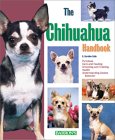 The Chihuahua Handbook (Barron's Pet Handbooks) �\��