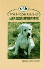 The Proper Care of Labrador Retrievers �\��
