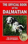 The Official Book of the Dalmatian: Akc Rank 15 (DALMATION CLUB OF AMERICA) �\��