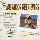 The Simple Guide to Labrador Retrievers (SIMPLE GUIDE TO...) �\��