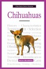 A New Owner's Guide to Chihuahuas (New Owner's Guide To...) �\��