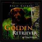 The Golden Retriever: All That Glitters (Howell's Best of Breed Library) �\��