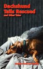 Dachshund Tails Rescued and Other Tales �\��