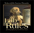 Lab Rules: Virtues of the Canine Character �\��