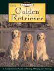 The Golden Retriever: A Comprehensive Guide to Buying, Owning, and Training (Breed Basics, 2) �\��
