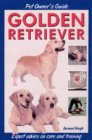 Pet Owner's Guide to the Golden Retriever (PET OWNERS GUIDE) �\��