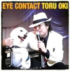 EYE CONTACT�`�����`�����ɕ����` �\��